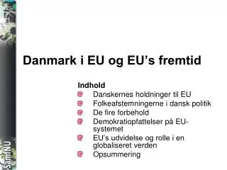 danmark i eu og eu s fremtid