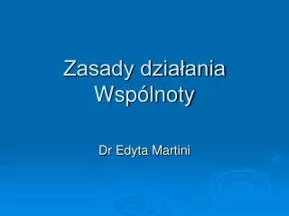 zasady dzia ania wsp lnoty
