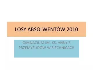 losy absolwent w 2010