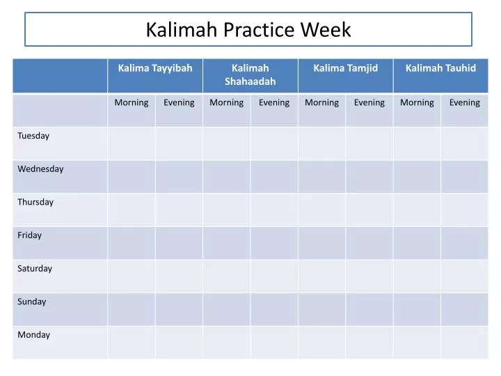 kalimah practice week