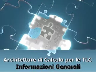 architetture di calcolo per le tlc