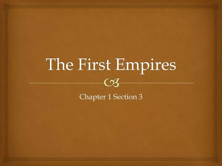 the first empires