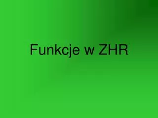 funkcje w zhr