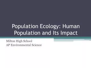 PPT - Human Population Ecology PowerPoint Presentation, free download ...