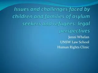 Jenni Whelan UNSW Law School Human Rights Clinic