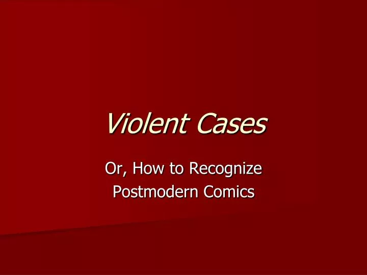 violent cases