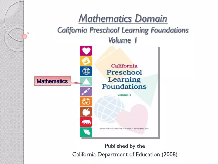 mathematics domain california preschool learning foundations volume 1