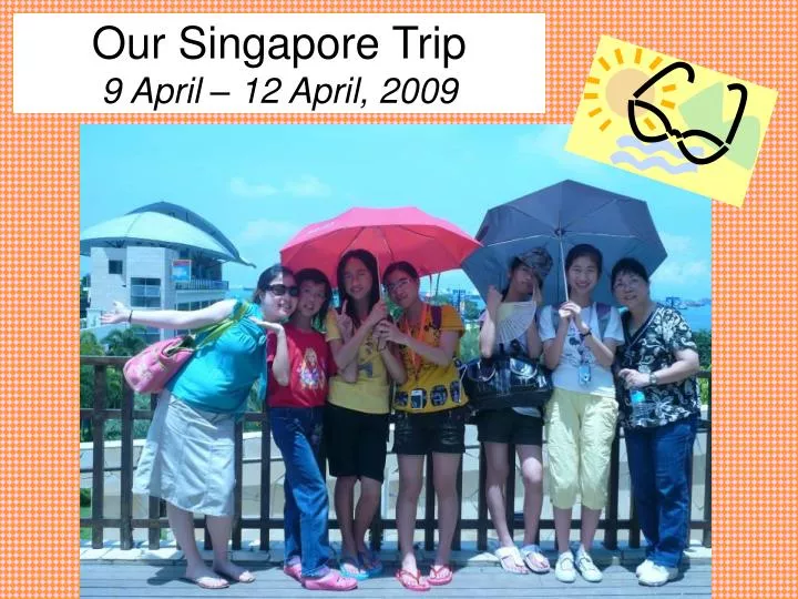 our singapore trip 9 april 12 april 2009