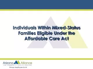 Individuals Within Mixed-Status Families Eligible Under the Affordable Care Act