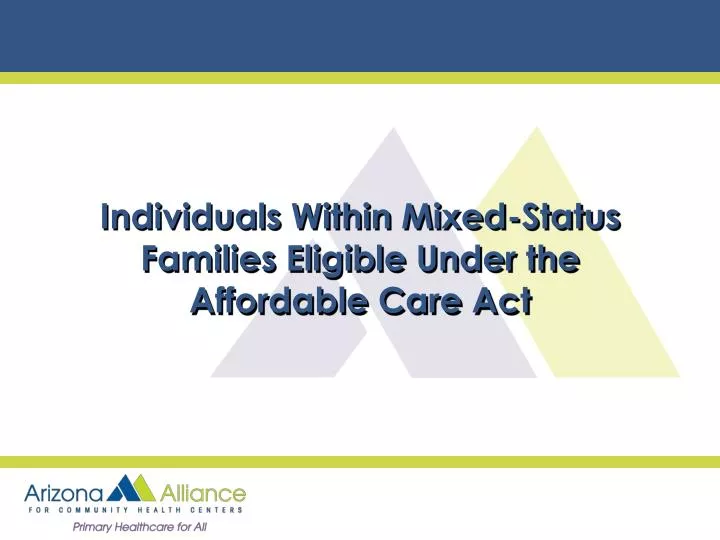 individuals within mixed status families eligible under the affordable care act