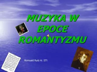 muzyka w epoce romantyzmu