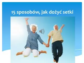 15 sposob w jak do y setki