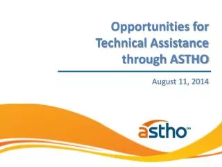 Opportunities for Technical Assistance through ASTHO