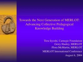 Towards the Next Generation of MERLOT: Advancing Collective Pedagogical Knowledge Building