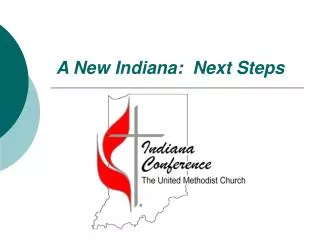 A New Indiana: Next Steps