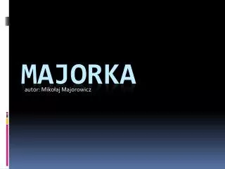 autor miko aj majorowicz