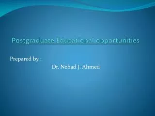 Postgraduate Educational opportunities