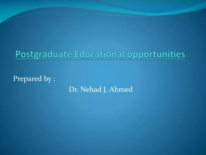 postgraduate educational opportunities