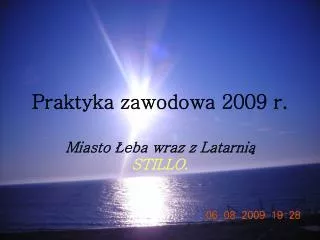 praktyka zawodowa 2009 r