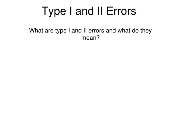 type i and ii errors