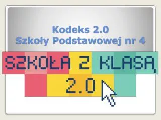 kodeks 2 0 szko y podstawowej nr 4