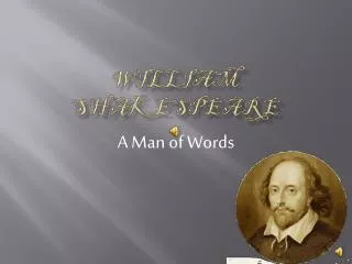 William Shakespeare