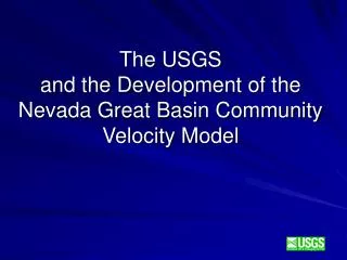 the usgs and the development of the nevada great basin community velocity model