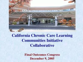 California Chronic Care Learning Communities Initiative Collaborative