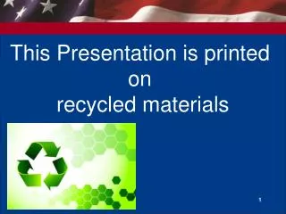 This Presentation is printed on recycled materials