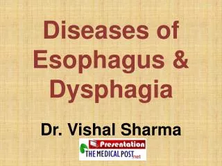 Diseases of Esophagus &amp; Dysphagia