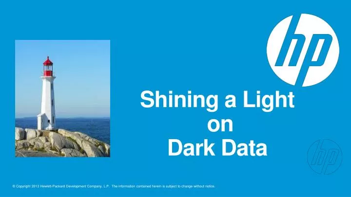 shining a light on dark data