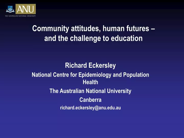 community attitudes human futures and the challenge to education