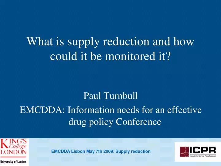 what is supply reduction and how could it be monitored it