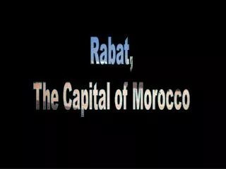 Rabat, The Capital of Morocco