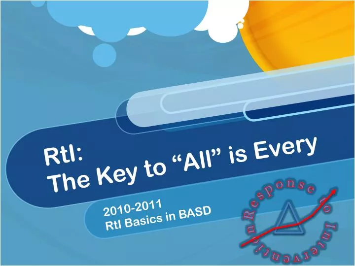 rti the key to all is every