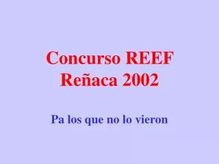 concurso reef re aca 2002