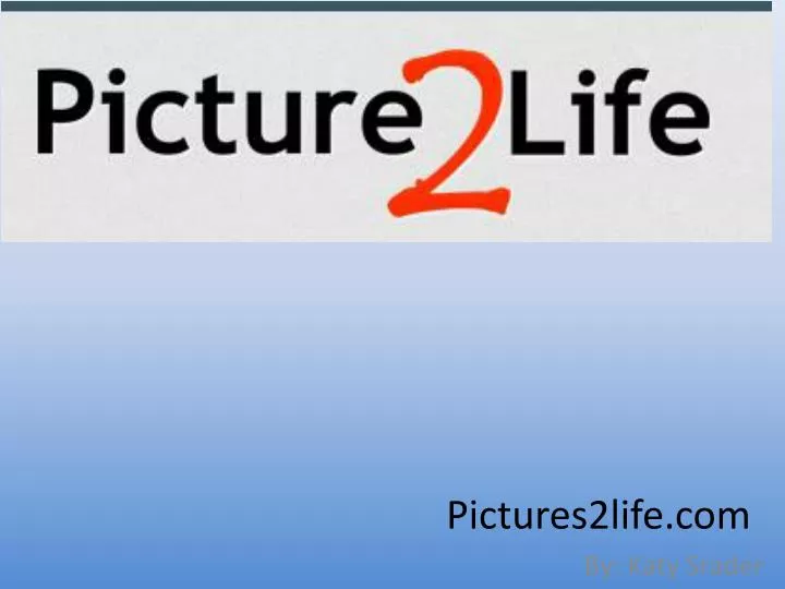 pictures2life com
