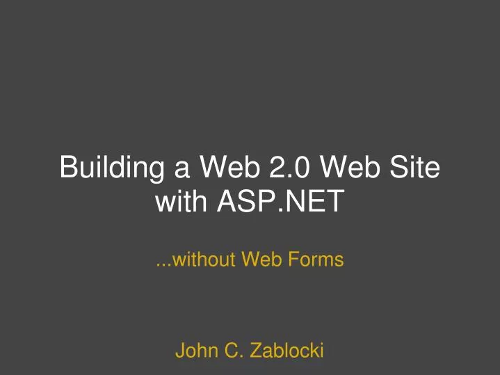 building a web 2 0 web site with asp net