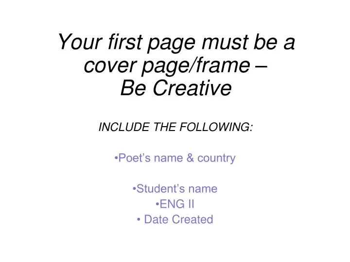 your first page must be a cover page frame be creative