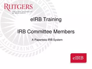 eIRB Training IRB Committee Members