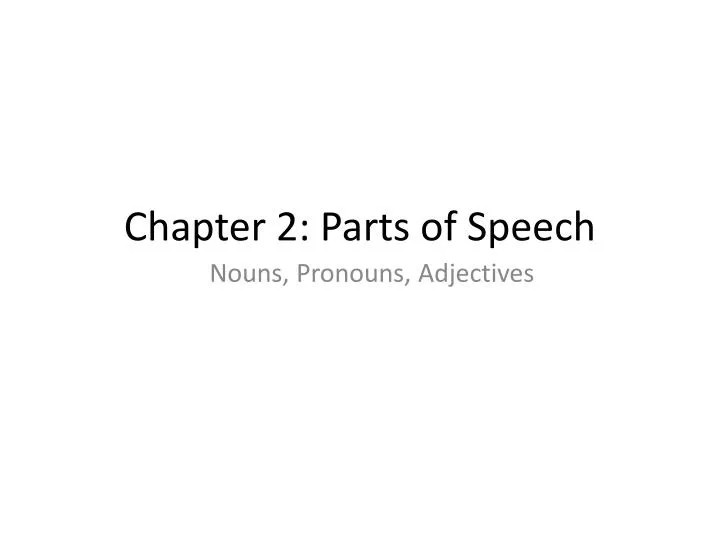 chapter 2 parts of speech