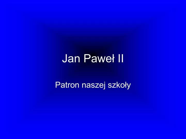 jan pawe ii