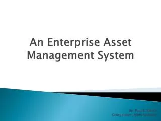 An Enterprise Asset Management System