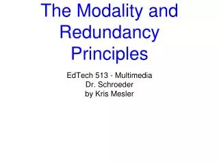 The Modality and Redundancy Principles