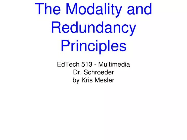 the modality and redundancy principles