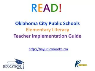 Oklahoma City Public Schools Elementary Literacy Teacher Implementation Guide