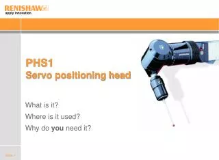 PHS1 Servo positioning head