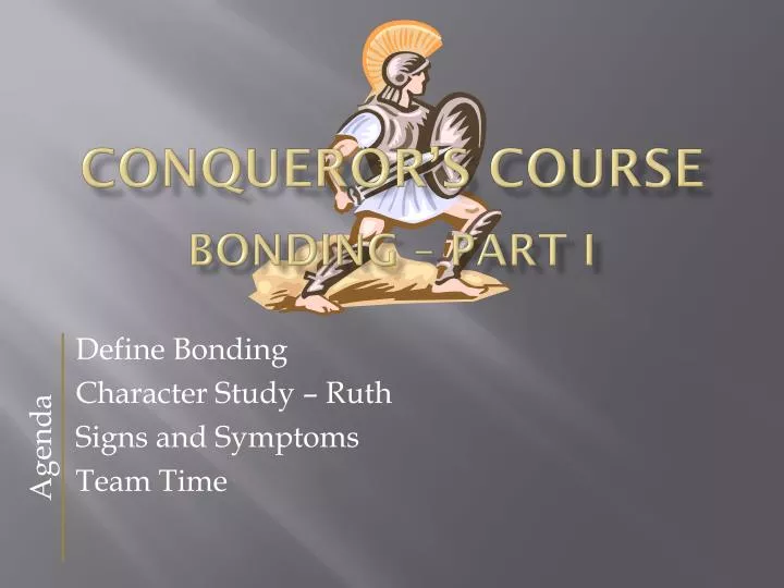 conqueror s course bonding part i
