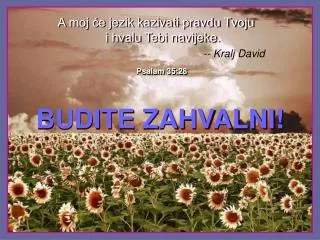 budite zahvalni