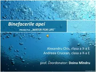 binefacerile apei